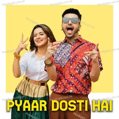 Pyaar Dosti Hai - Various Artists