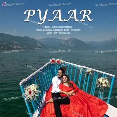 Pyaar - Hansraj Raghuwanshi album cover 