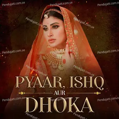 Pyaar, Ishq Aur Dhoka - Various Artists cover album