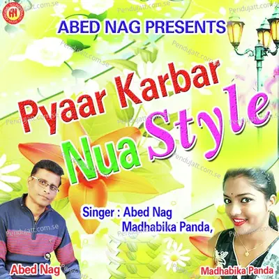 Pyaar Karbar Nua Style - Abed Nag album cover 