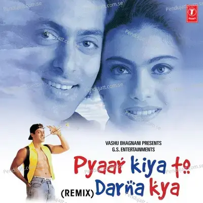 Pyaar Kiya To Darna Kya - Remix - Kumar Sanu cover album