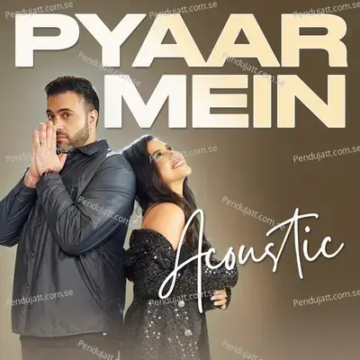 Pyaar Mein mp3 song