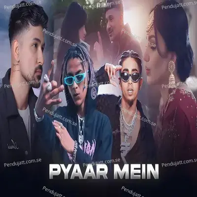 Pyaar Mein - MC STAN album cover 