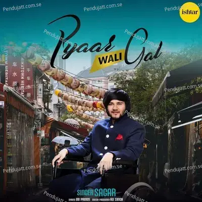 Pyaar Wali Gal - Sagar album cover 