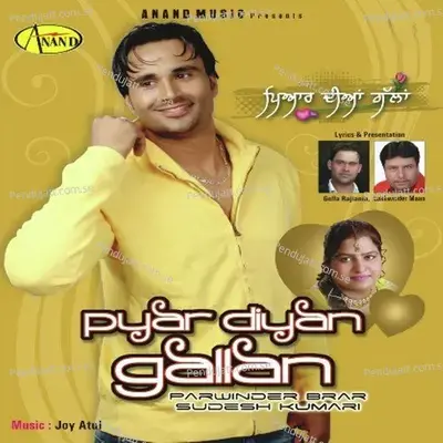 Pyar Diyan Gallan - Parwinder Brar album cover 