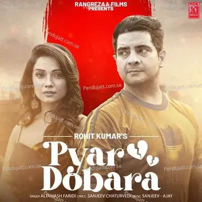 Pyar Dobara - Altamash Faridi album cover 