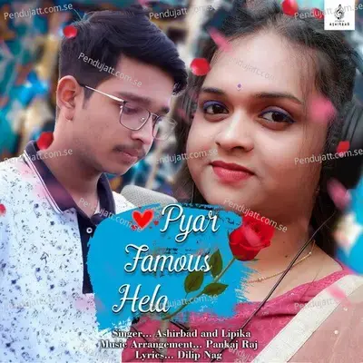 Pyar Famous Hela - Ashirbad Mohanty album cover 