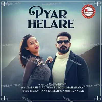 Pyar Helare - Amrita Nayak album cover 