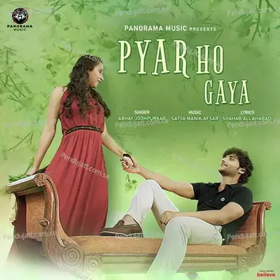 Pyar Ho Gaya - Abhay Jodhpurkar