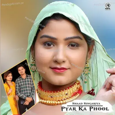 Pyar Ka Phool - Shaad Singariya album cover 