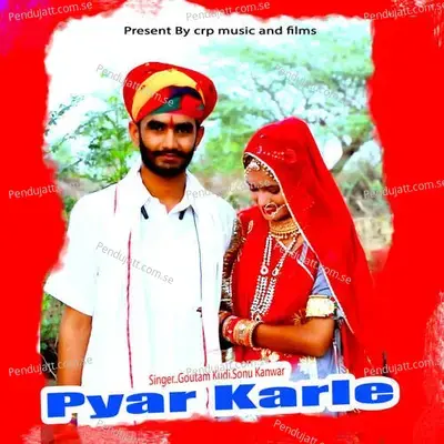 Pyar Karle - Goutam Kudi album cover 