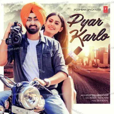 Pyar Karlo - Desi Routz album cover 