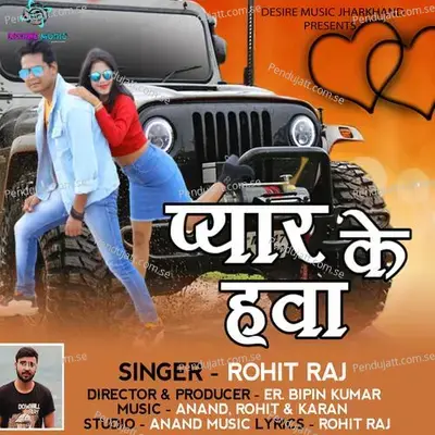 Pyar Ke Hawa - Rohit Raj album cover 