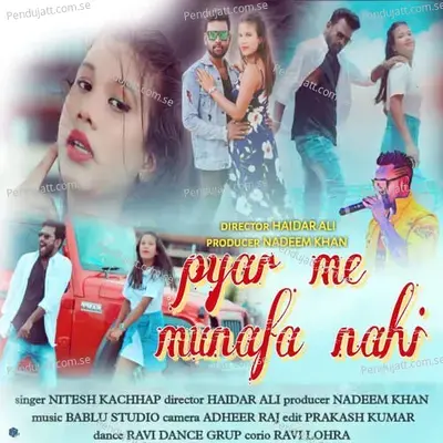 Pyar Me Munafa Nhi - Nitesh Kachhap album cover 