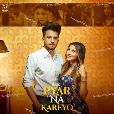 Pyar Na Kareyo - Rick album cover 