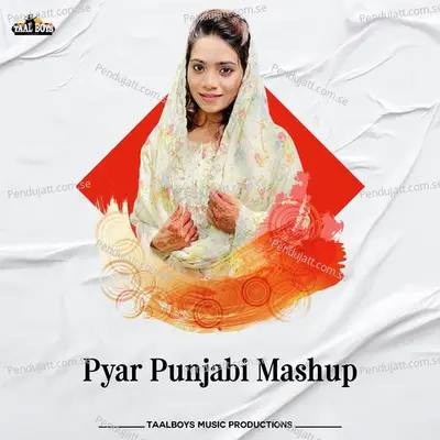 Pyar Punjabi Mashup - Vismaya Kishor album cover 