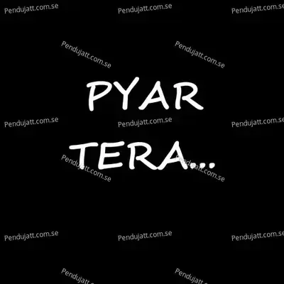 Pyar Tera - Amit Kumar album cover 