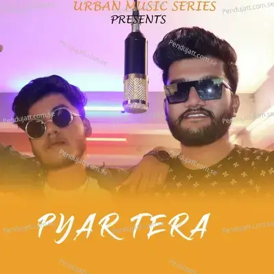 Pyar Tera - Ronit Raj album cover 