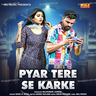 Pyar Tere Se Karke - Sonu album cover 