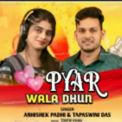 Pyar Wala Dhun - Abhishek Padhi album cover 