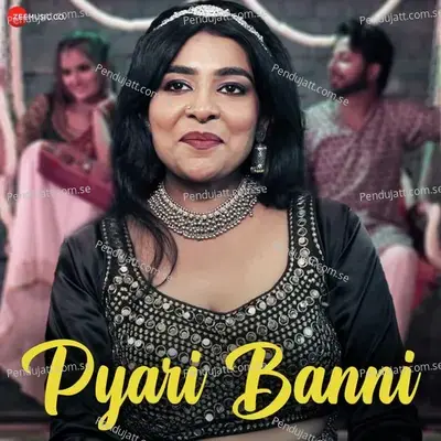 Pyari Banni - Shikha Mathur album cover 