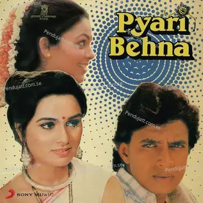 Pyari Behna (Original Motion Picture Soundtrack) - Bappi Lahiri cover album