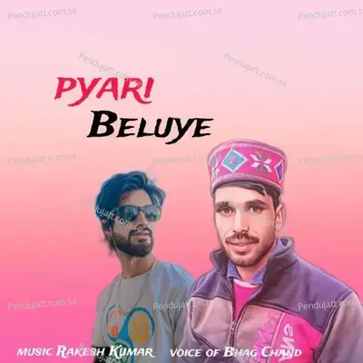 Pyari Beluye - Bhag chand album cover 