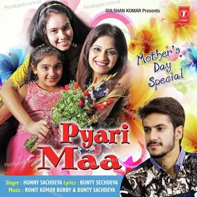 Pyari Maa - Hunny Sachdeva album cover 