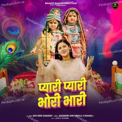 Pyari Pyari Bhori Bhari - Devi Nidhi Saraswat album cover 