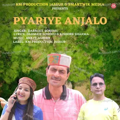 Pyariye Anjalo - Darmaiz Sondhu album cover 