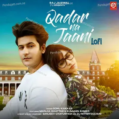 Qadar Na Jaani - Sonu Kakkar album cover 