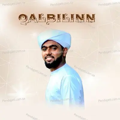 Qalbilinn - SUHAIL BAQAVI VAZHAKKAD album cover 