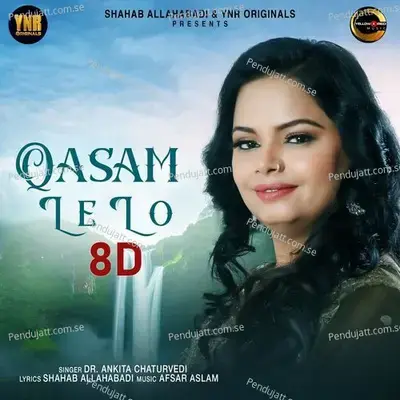 Qasam Le Lo 8D - Dr Ankita Chaturvedi album cover 