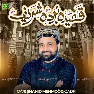 Kitna Sakhi Hai Dar Mere Aaqa Hussain Ka - Qari Shahid Mehmood Qadri album cover 