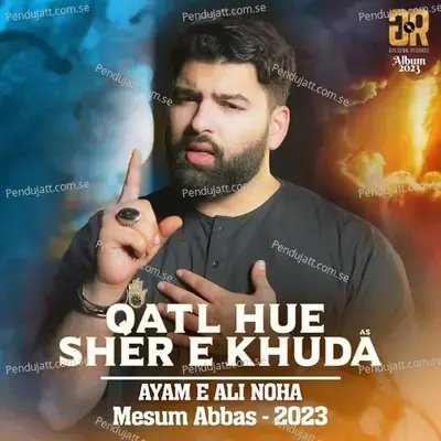 Qatl Hue Sher E Khuda mp3 song