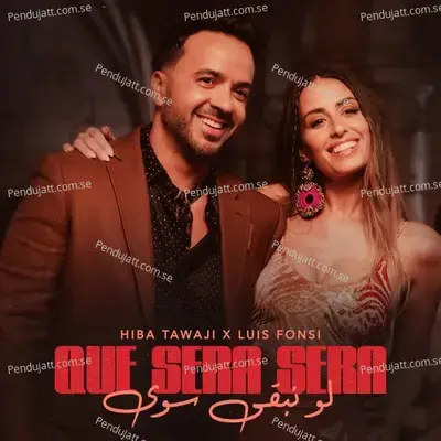 Que Sera Sera - Hiba Tawaji album cover 