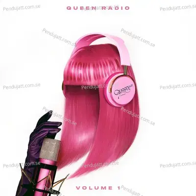 Queen Radio  Volume 1 - Nicki Minaj cover album