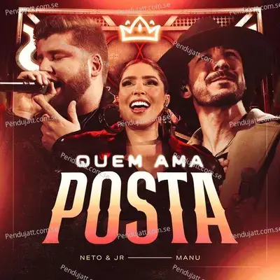 Quem Ama Posta - Neto e Jr album cover 