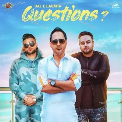 Questions - Bal E Lasara & Deep Jandu album cover 