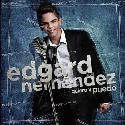 Quiero Y Puedo - Edgard Hernández cover album