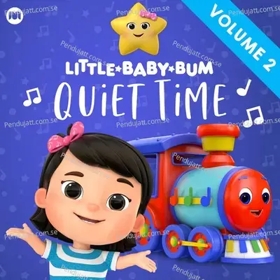 Quiet Time Vol. 2 - Little Baby Bum Nursery Rhyme Friends cover album