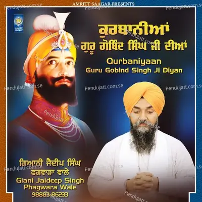 Qurbaniyaan Guru Gobind Singh Ji Diyan - Giani Jaideep Singh Phagwara Wale album cover 