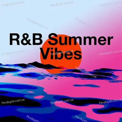 R B Summer Vibes - Summer Hits cover album