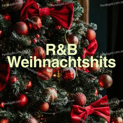 R B Weihnachtshits - Various Artists cover album