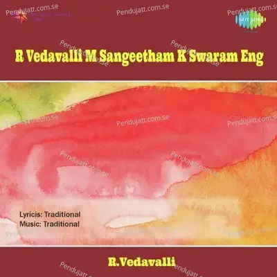 R Vedavalli M Sangeetham K Swaram Eng - Traditional cover album