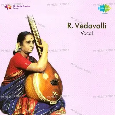 Raghunayaka - Hamsadhwani - R. Vedavalli album cover 