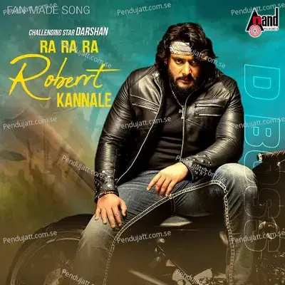 Ra Ra Ra Roberrt Kannalle - Naveen album cover 