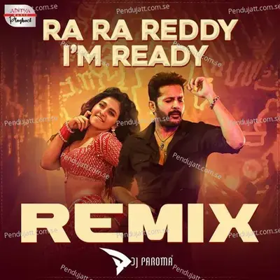 Ra Ra Reddy I Am Ready - Official Remix - Lipsika Bhashyam album cover 