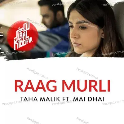 Raag Murli - Taha Malik album cover 