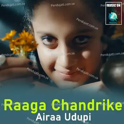 Raaga Chandrike - Airaa Udupi album cover 